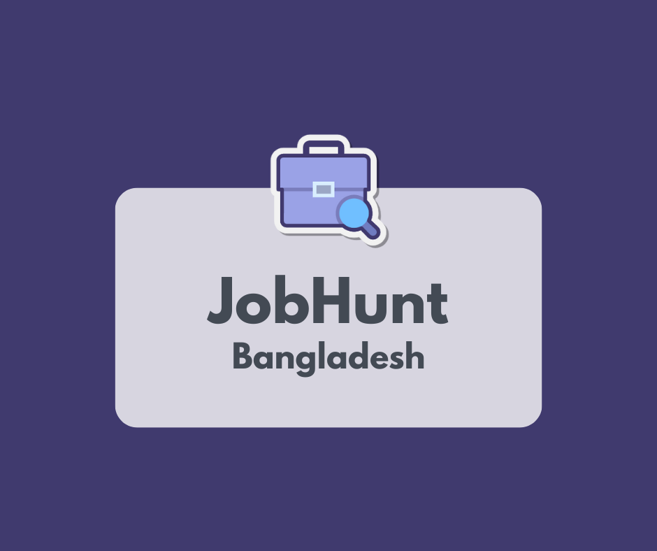 Home || Job Hunt - Bangladesh